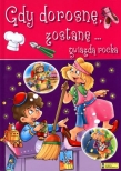 Gdy dorosnę, zostanę gwiazdą rocka
