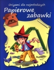 Origami dla najmłodszych. Papierowe zabawki