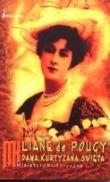 Dama kurtyzana święta LIANE de POUGY