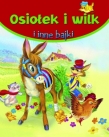 Osiołek i wilk i inne bajki