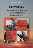 Prototypy samolotów bojowych i zakłady lotnicze. Polska 1930-1939