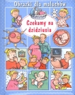 Czekamy na dzidziusia Obrazki dla maluchów