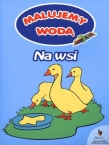 Malujemy wodą Na wsi