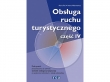 Obsługa ruchu turystycznego. Część 4. Podręcznik do zawodu technik obsługi turystycznej