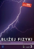 Bliżej fizyki. Klasa 3, gimnazjum. Podręcznik (+CD)