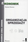 Organizacja sprzedaży. Zasadnicza szkoła zawodowa, część 1. Podręcznik