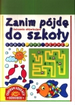 Zanim pójdę do szkoły. Lubię się uczyć. Ćwiczenia aktywizujące