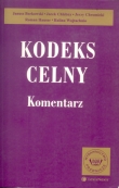 KODEKS CELNY  Komentarz  wyd.2001