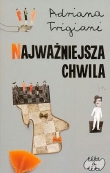 Najważniejsza chwila.