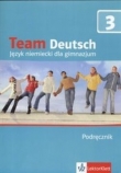 Język niemiecki. Team Deutsch 3. Podręcznik + CD.
