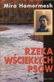 Rzeka wściekłych psów