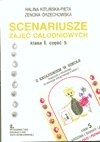 Scenariusze zintegrowanych zajęć całodniowych w klasa 1, część 5