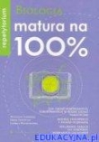 Matura na 100% Biologia Repetytorium