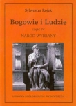 Bogowie i ludzie część IV Naród wybrany
