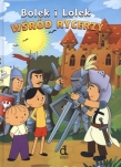 Bolek i Lolek wśród rycerzy