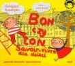 Bon czy ton Savoir-vivre dla dzieci (Płyta CD)