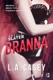 Bracia Slater 4.5. Branna