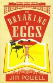 Breaking of Eggs