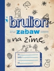 BRULION ZABAW NA ZIMĘ WILGA 9788328061125