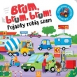 Brum, brum! Pojazdy robią szum.