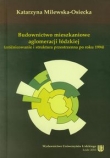 Budownictwo mieszkaniowe aglomeracji łódzkiej