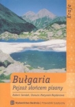 Bułgaria. Pejzaż słońcem pisany