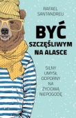 Być szczęśliwym na Alasce