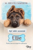 Był sobie szczeniak. Tom 1. Ellie