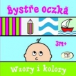 Bystre oczka. Wzory i kolory