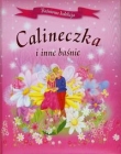 Calineczka i inne baśnie