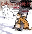 Calvin i Hobbes Atak obłąkanych, zmutowanych śnieżnych potworów zabójców t.7