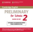 Cambridge English Preliminary for Schools 2 Audio 2CD