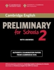 Cambridge English Preliminary for Schools 2 Student's Book with Answers