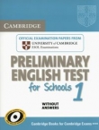 Cambridge Preliminary English Test for Schools 1 Student's Book