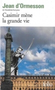 Casimir mene la grande vie