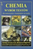 Chemia. Wybór testów dla maturzystów i kandydatów na studia