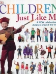 Children Just Like Me