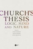 Church?s Thesis. Logic, Mind and Nature