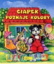 CIAPEK POZNAJE KOLORY BAJECZKI O ZWIERZĘ 