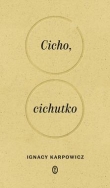 CICHO, CICHUTKO