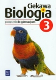 Ciekawa biologia. Klasa 3, gimnazjum. Biologia. Podręcznik.