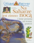 Ciekawe dlaczego Na Saharze jest zimno nocą