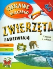 Ciekawe dlaczego zwierzęta zadziwiają. Zadania i naklejki