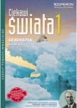 Ciekawi świata. Klasa 1.Lic/Tech. Zakres rozsz. Geografia. Podręcznik