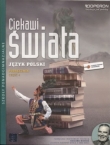 Ciekawi świata. Klasa 2, szkoła ponadgimnazjalna, część 4. Język polski. Podręcznik