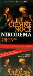 Ciemne noce Nikodema Narodzeni z Ducha Zapis rekolekcji
