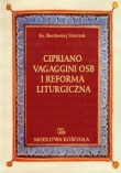 Cipriano Vagaggini OSB i Reforma Liturgiczna