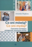 Co oni mówią? Co oni myślą