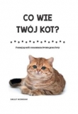 Co wie Twój kot