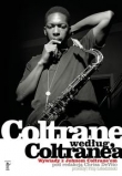 Coltrane według Coltrane'a